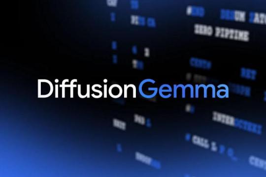 Google DeepMind 发布文本扩散模型 DiffusionGemma：文本生成速度最高提升至 4 倍