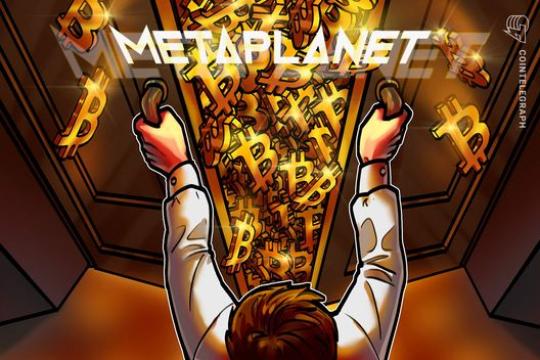 Metaplanet设立风险投资子公司 加码日本比特币与加密基础设施布局