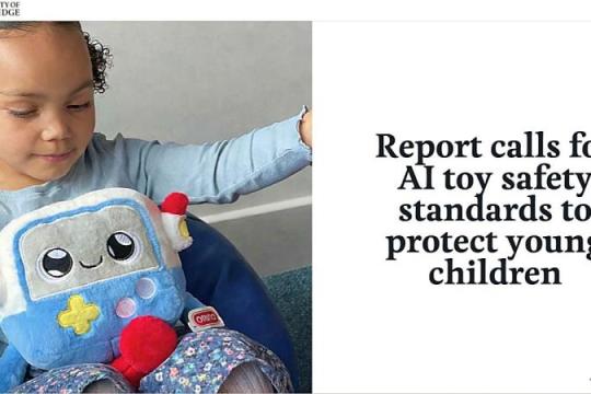 剑桥大学研究：搭载生成式 AI 的玩具，真的“懂”孩子的玩耍吗？——支撑幼儿「游戏」能力仍存诸多挑战