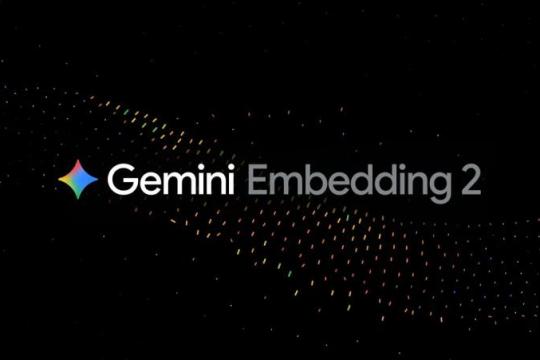 Google 发布多模态嵌入模型「Gemini Embedding 2」，统一文本、图像、视频与音频向量空间以强化搜索与推荐