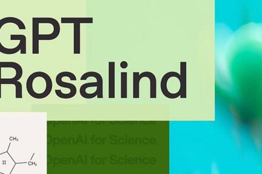 OpenAI 发布生命科学专用推理模型「GPT‑Rosalind」，联动 Codex 提供科研辅助功能