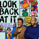 脱口秀演员Sam Jay与Alex English携手《Workaholics》三人组推出喜剧历史播客《回顾往事》