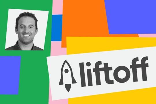 黑石支持的移动广告技术公司Liftoff Mobile启动赴美IPO进程